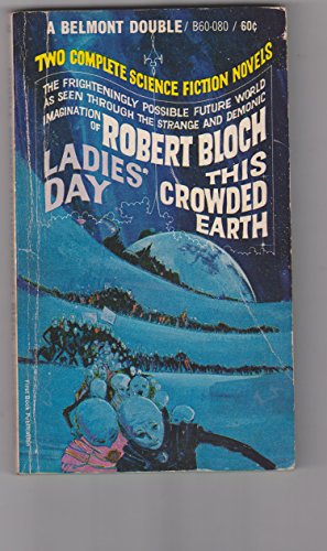 Ladies' Day / This Crowded Earth B001RK840A Book Cover