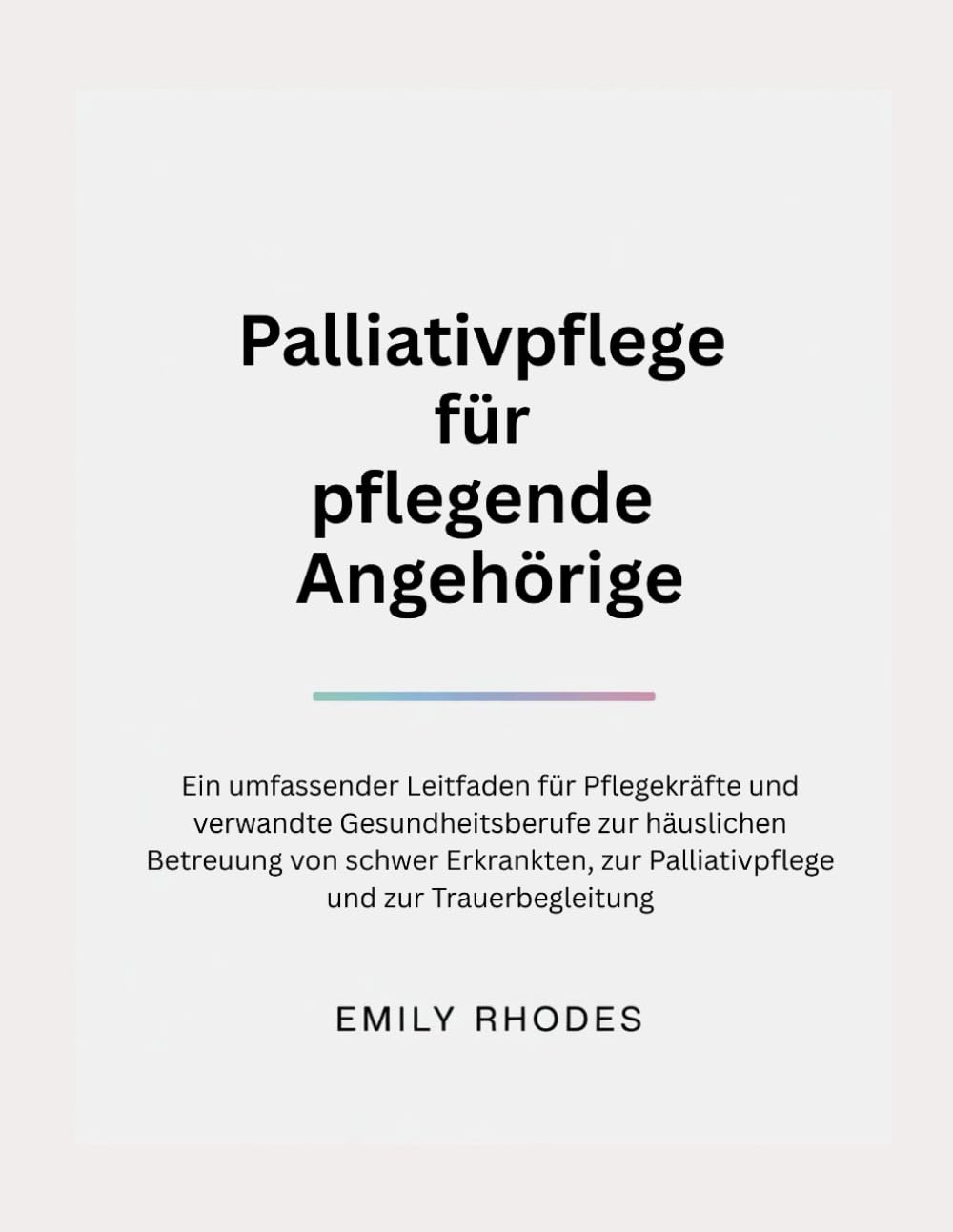 Palliativpflege für pflegende Angehörige
