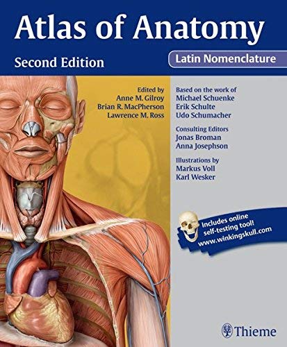 Atlas of Anatomy Latin Nomenclature, 2/e 2 Har/Psc Edition by Gilroy, Anne M, MacPherson, Brian R, Ross, Lawrence M, Schue published by Thieme (2012)
