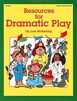 Resources for Dramatic Play 082245811X Book Cover