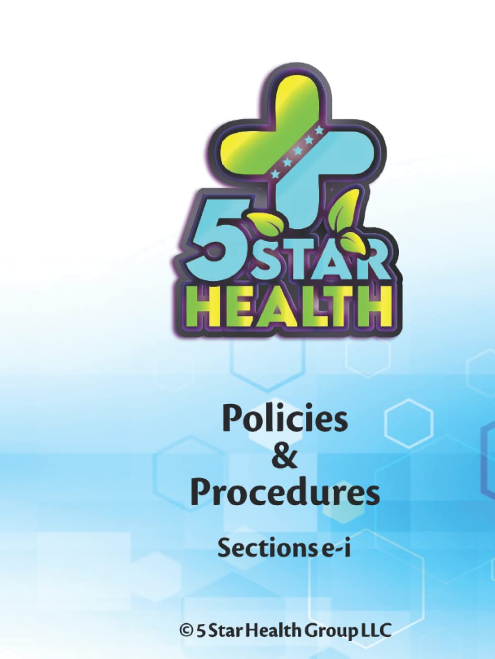Policies & Procedures: Sections e-i