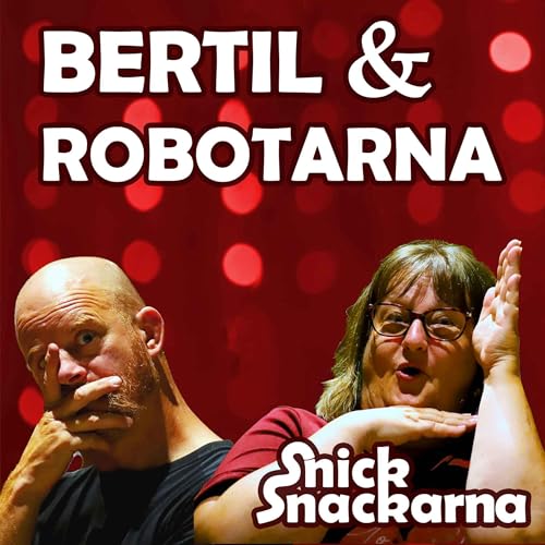 Bertil och Robotarna
