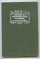 Theory and Composition of Music B001TGM5QQ Book Cover