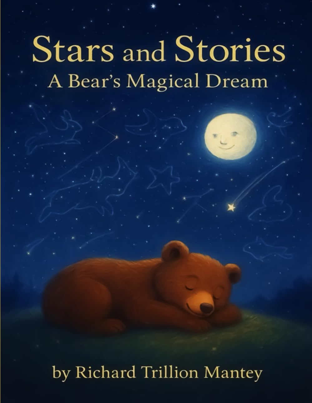 Stars And Stories: A Bear's Magical Dream