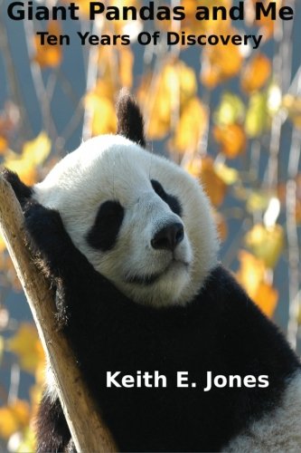 Giant Pandas and Me: Ten Years Of Discovery (Wild Animals - My Discovery series)