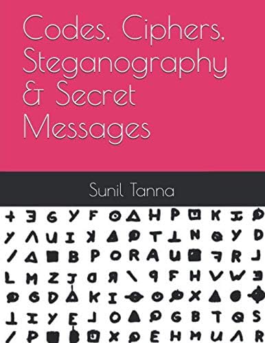 - Codes, Ciphers, Steganography & Secret Messages