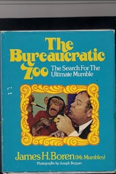 Hardcover Bureaucratic Zoo: The Search for the Ultimate Mumble Book