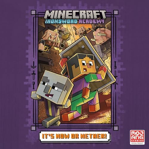 It's Now or Nether! (Minecraft Ironsword Academy #2) Audiobook by Caleb Zane Huett