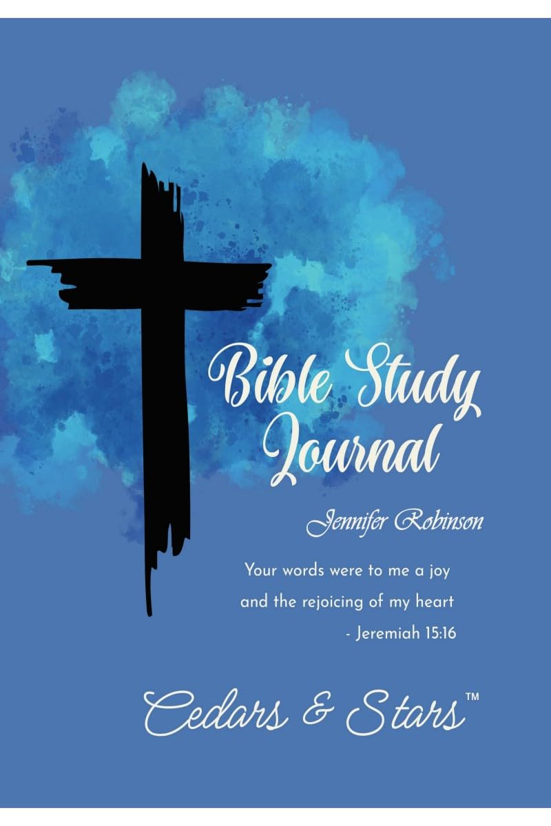 Bible Study Journal: An Effective Bible Study and Log Book To Help Your Scripture-Reading Journey
