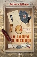 La ladra di ricordi 8869184161 Book Cover