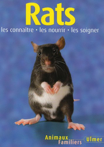 Télécharger Rats : Les connaître, les nourir, les soigner Livre PDF Gratuit