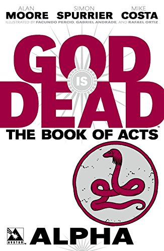 God is Dead Book of Acts: Alpha