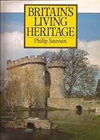 Britain's Living Heritage 0713438134 Book Cover