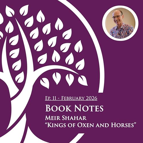 Book Notes: Meir Shahar, "Kings of Oxen and Horses"