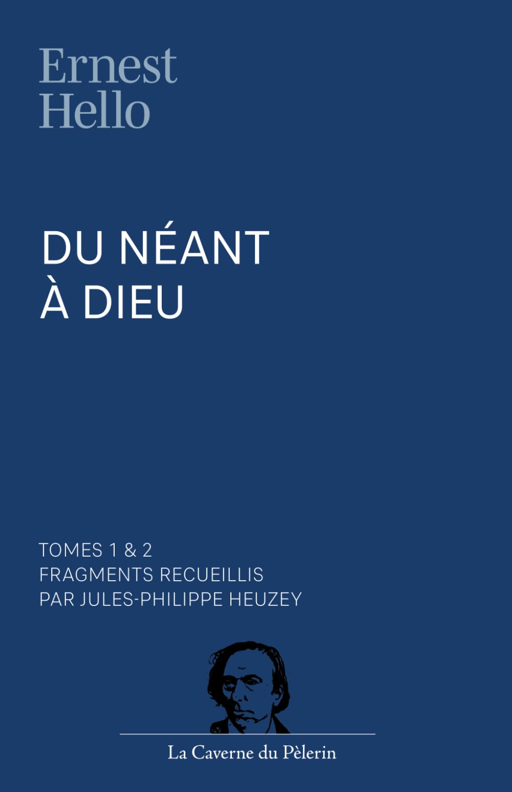 Du néant à Dieu, Ernest Hello