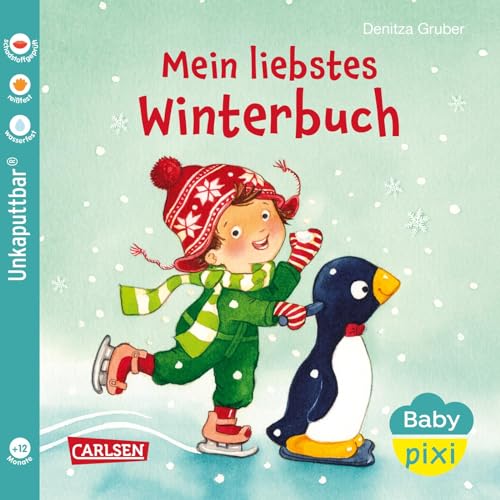 Baby Pixi (unkaputtbar) 150: Mein liebstes Winterbuch: Unzerstörbares...