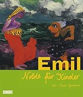 Emil Nolde für Kinder 3832175865 Book Cover