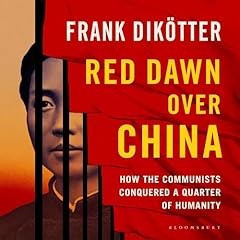 Red Dawn Over China Audiolibro Por Frank Dikötter arte de portada
