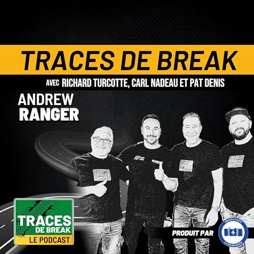 Andrew Ranger : « J’avais le feeling d’être un joueur du CH » | Traces De Break - S02É16