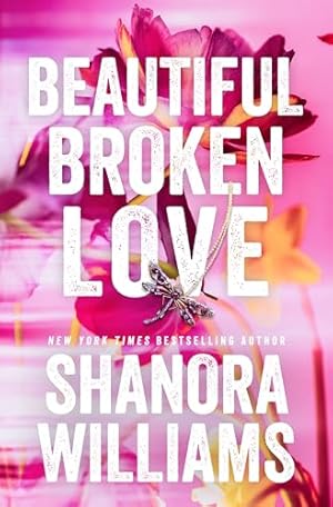 Beautiful Broken Love