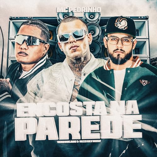 Mc Pedrinho, Teko Bolado, Rizzi Get Busy & Tropa da W&S