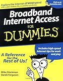 Broadband Internet Access For Dummies