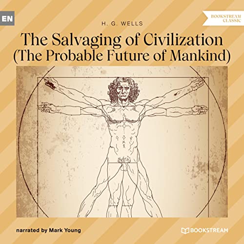The Salvaging of Civilization by H. G. Wells episode artwork
