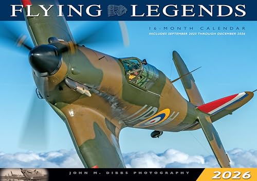 Flying Legends 2026: 16-Month Calendar--September 2025 through December 2026