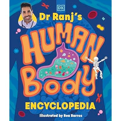 Dr Ranj&rsquo;s Human Body Encyclopedia