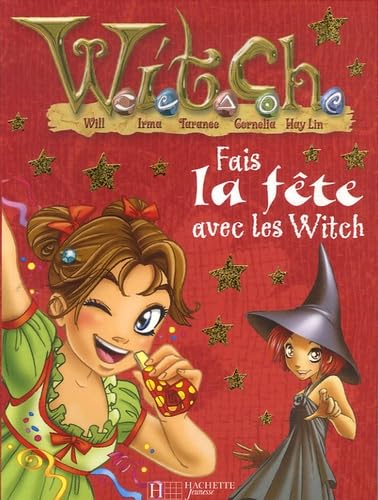 Witch : fais la fête avec Witch Gnome, Elisabetta; Disney and Grazzini, Maria