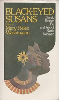 Paperback Black-Eyed Susans; Classic Stories By and About Black Women Book