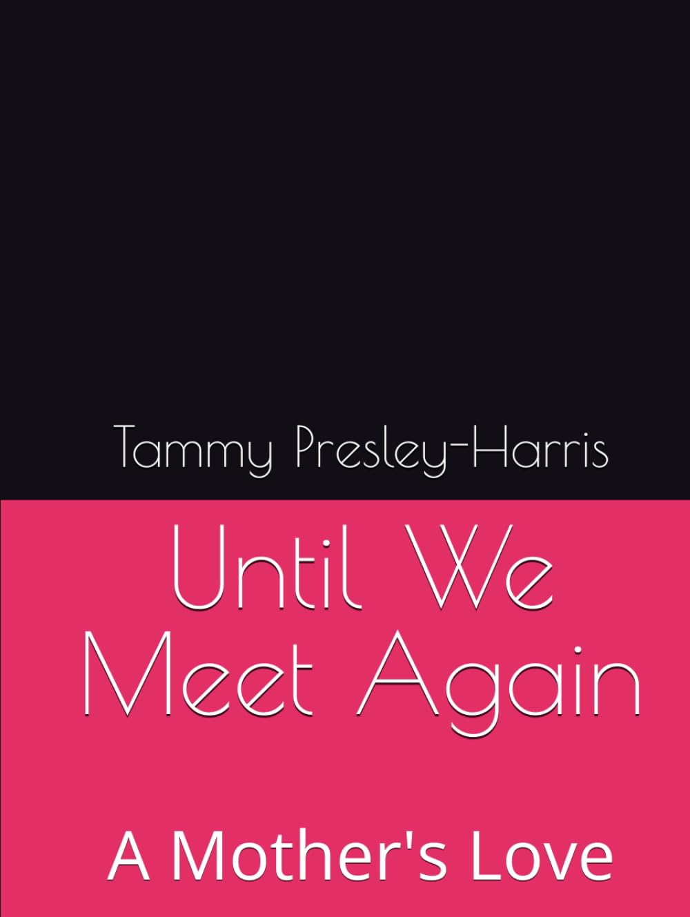 Until We Meet Again