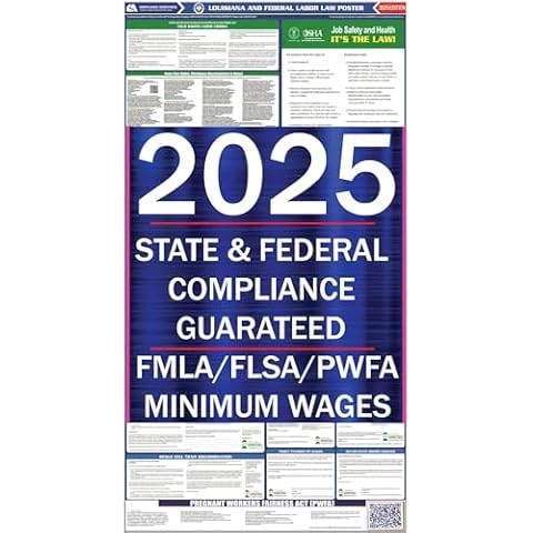 COMPLIANCE ASSISTANCE 2025 Louisiana (LA) State Labor Law Poster - State, Federal and OSHA Compliant Laminated Poster - Ideal for Posting in The Workplace Cover