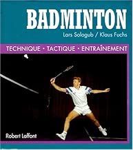 Download Badminton : Technique, Tactique, Entraînement PDF