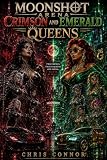 Moonshot Arena: Crimson and Emerald Queens: The Rise of the Bling Queens