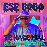 Photo Gallery ese bobo te hace mal