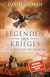  Legenden des Krieges: Im Schatten des Falken (Thomas Blackstone 7)