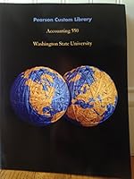 Accounting 550 Washington State University, Pearson Custom Library 1269227173 Book Cover