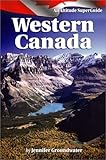  Western Canada: An Altitude Superguide