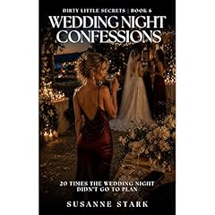 Wedding Night Confessions Audiobook By Susanne Stark cover art