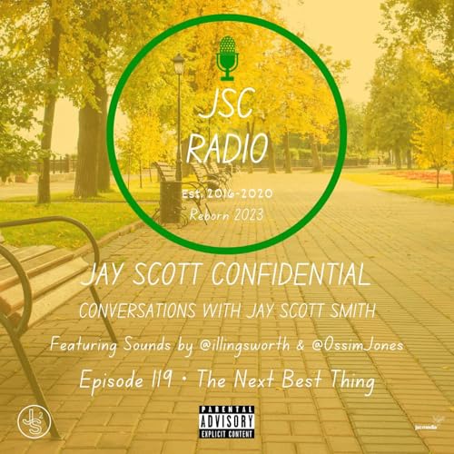 Episode 119: The Next Best Thing