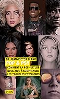 Pop & Psy - Comment la pop culture nous aide à comprendre les troubles psychiques 2259310419 Book Cover