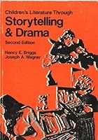 Children's Literature Through Storytelling and Drama 0697062120 Book Cover