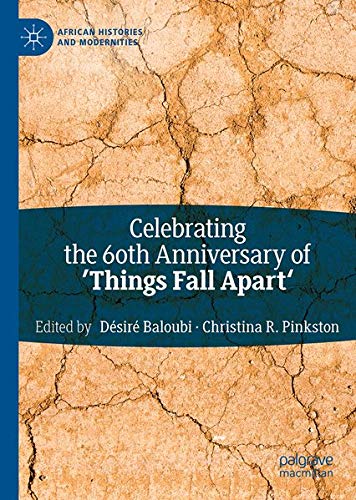 Buy Celebrating the 60th Anniversary of 'Things Fall Apart' — BookShops.in