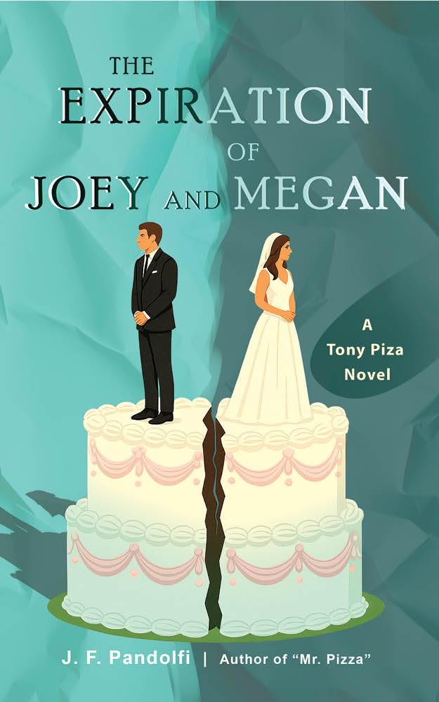 The Expiration of Joey and Megan (The Tony Piza Novels)