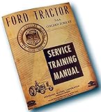 Service Manual for Ford Naa Golden Jubilee Tractor Shop Repair