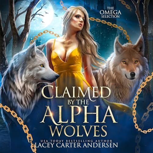Lacey Carter Andersen presents Claimed by the Alpha Wolves episode artwork