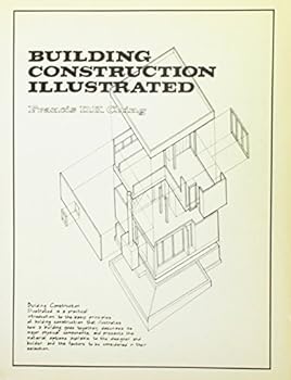 Building Construction Illustrated