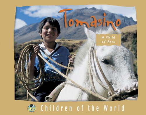 Children of the World: Tomasino: A Child of Peru (Children of the World (Blackbirch))