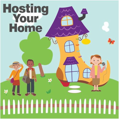 『Hosting Your Home - Airbnb host stories』のカバーアート